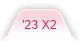'23 x2